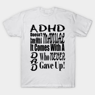 ADHD Dad T-Shirt